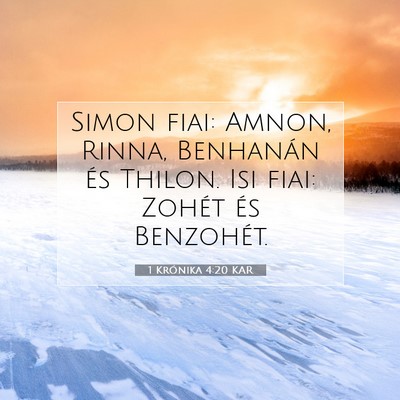 Picture 07 - 1 Krónika 4:20 KAR - Simon fiai: Amnon, Rinna, Benhanán és Thilon. - Bible Verse Picture
