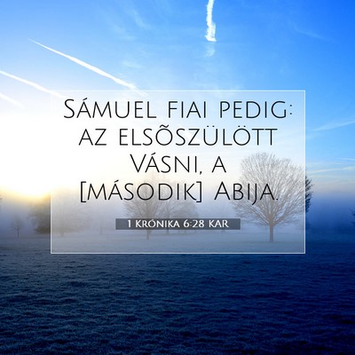 Picture 07 - 1 Krónika 6:28 KAR - Sámuel fiai pedig: az elsõszülött Vásni, a - Bible Verse Picture