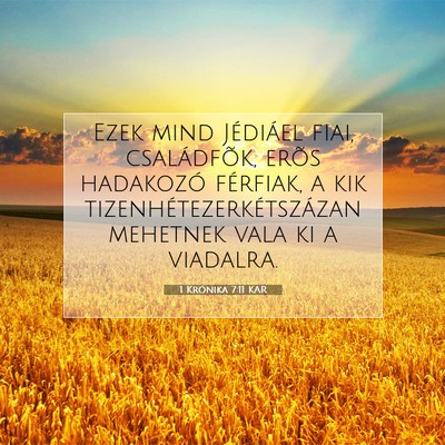 Picture 07 - 1 Krónika 7:11 KAR - Ezek mind Jédiáel fiai, családfõk, erõs - Bible Verse Picture