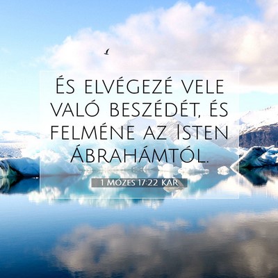 Picture 07 - 1 Mózes 17:22 KAR - És elvégezé vele való beszédét, és - Bible Verse Picture