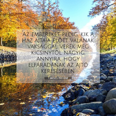 Picture 07 - 1 Mózes 19:11 KAR - Az embereket pedig, kik a ház ajtaja elõtt - Bible Verse Picture