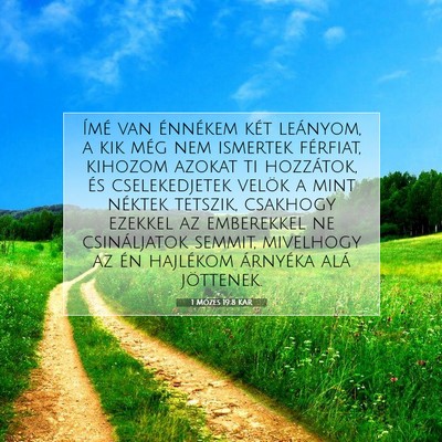 Picture 07 - 1 Mózes 19:8 KAR - Ímé van énnékem két leányom, a kik még nem - Bible Verse Picture