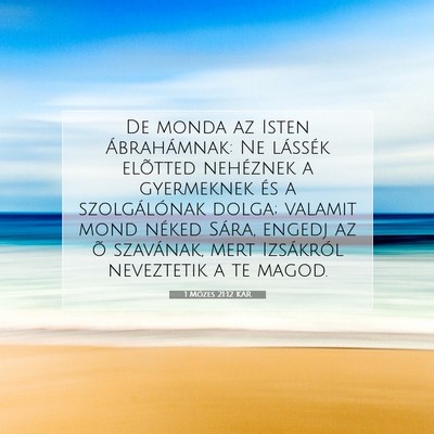 Picture 07 - 1 Mózes 21:12 KAR - De monda az Isten Ábrahámnak: Ne lássék - Bible Verse Picture