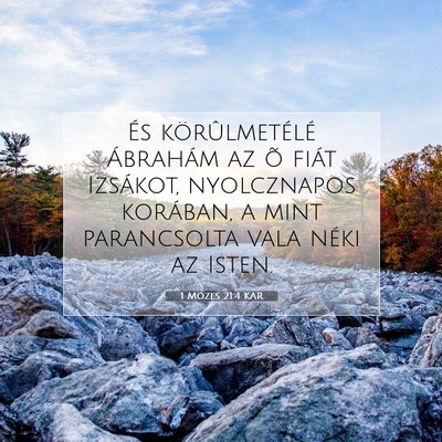 Picture 07 - 1 Mózes 21:4 KAR - És körûlmetélé Ábrahám az õ fiát - Bible Verse Picture