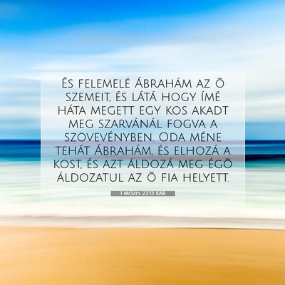 Picture 07 - 1 Mózes 22:13 KAR - És felemelé Ábrahám az õ szemeit, és látá - Bible Verse Picture
