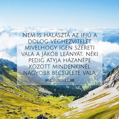 Picture 07 - 1 Mózes 34:19 KAR - Nem is halasztá az ifjú a dolog - Bible Verse Picture