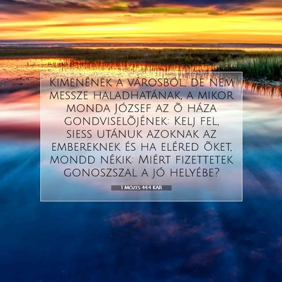 Picture 07 - 1 Mózes 44:4 KAR - Kimenének a városból, de nem messze - Bible Verse Picture