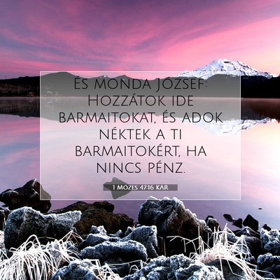 Picture 07 - 1 Mózes 47:16 KAR - És monda József: Hozzátok ide barmaitokat, és - Bible Verse Picture