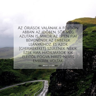 Picture 07 - 1 Mózes 6:4 KAR - Az óriások valának a földön abban az - Bible Verse Picture