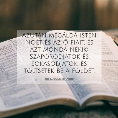 Picture 07 - 1 Mózes 9:1 KAR - Azután megáldá Isten Noét és az õ fiait, - Bible Verse Picture