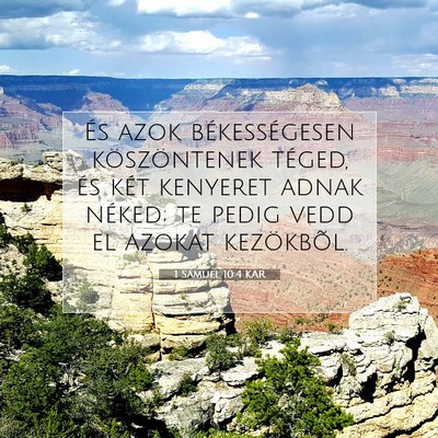Picture 07 - 1 Sámuel 10:4 KAR - És azok békességesen köszöntenek téged, és - Bible Verse Picture