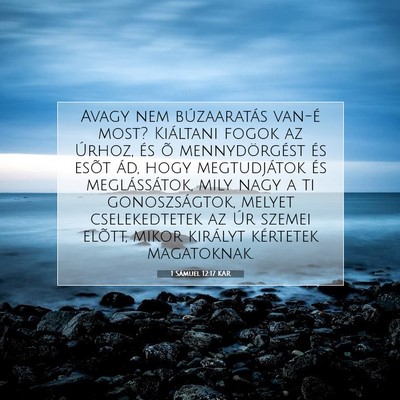 Picture 07 - 1 Sámuel 12:17 KAR - Avagy nem búzaaratás van-é most? Kiáltani - Bible Verse Picture