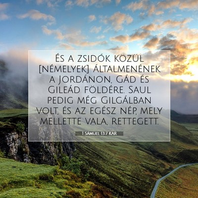 Picture 07 - 1 Sámuel 13:7 KAR - És a zsidók közül [némelyek] általmenének - Bible Verse Picture