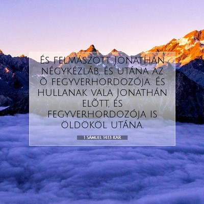 Picture 07 - 1 Sámuel 14:13 KAR - És felmászott Jonathán négykézláb, és - Bible Verse Picture