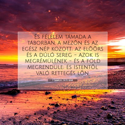 Picture 07 - 1 Sámuel 14:15 KAR - És félelem támada a táborban, a mezõn és az - Bible Verse Picture