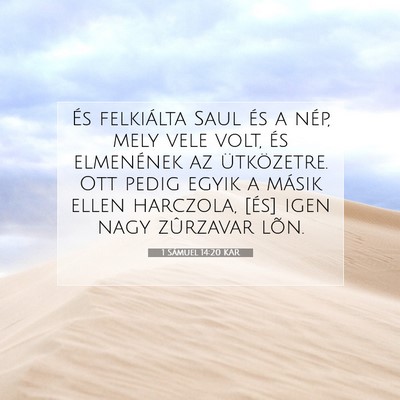 Picture 07 - 1 Sámuel 14:20 KAR - És felkiálta Saul és a nép, mely vele volt, - Bible Verse Picture
