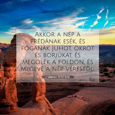 Picture 07 - 1 Sámuel 14:32 KAR - Akkor a nép a prédának esék, és fogának - Bible Verse Picture