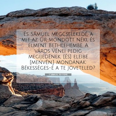 Picture 07 - 1 Sámuel 16:4 KAR - És Sámuel megcselekedé, a mit az Úr mondott - Bible Verse Picture