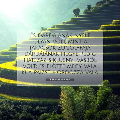 Picture 07 - 1 Sámuel 17:7 KAR - És dárdájának nyele olyan volt, mint a - Bible Verse Picture