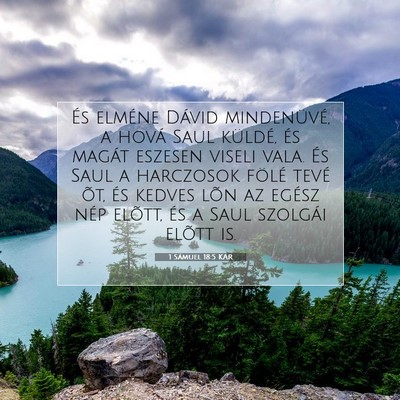 Picture 07 - 1 Sámuel 18:5 KAR - És elméne Dávid mindenüvé, a hová Saul - Bible Verse Picture