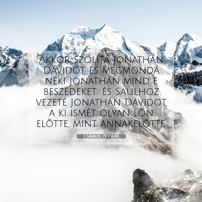 Picture 07 - 1 Sámuel 19:7 KAR - Akkor szólítá Jonathán Dávidot, és - Bible Verse Picture