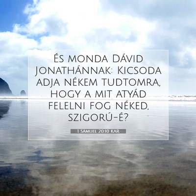 Picture 07 - 1 Sámuel 20:10 KAR - És monda Dávid Jonathánnak: Kicsoda adja - Bible Verse Picture