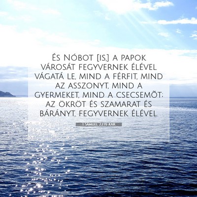 Picture 07 - 1 Sámuel 22:19 KAR - És Nóbot [is,] a papok városát fegyvernek - Bible Verse Picture
