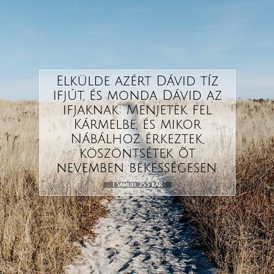 Picture 07 - 1 Sámuel 25:5 KAR - Elkülde azért Dávid tíz ifjút, és monda - Bible Verse Picture