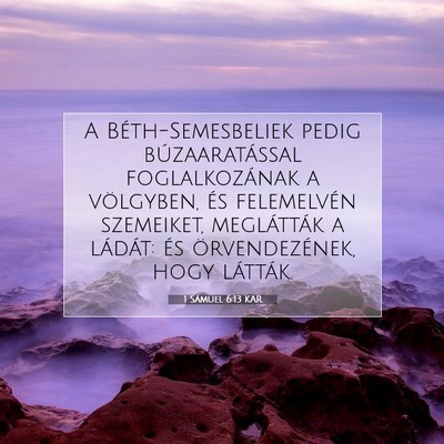 Picture 07 - 1 Sámuel 6:13 KAR - A Béth-Semesbeliek pedig búzaaratással - Bible Verse Picture