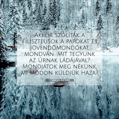 Picture 07 - 1 Sámuel 6:2 KAR - Akkor szólíták a Filiszteusok a papokat és - Bible Verse Picture
