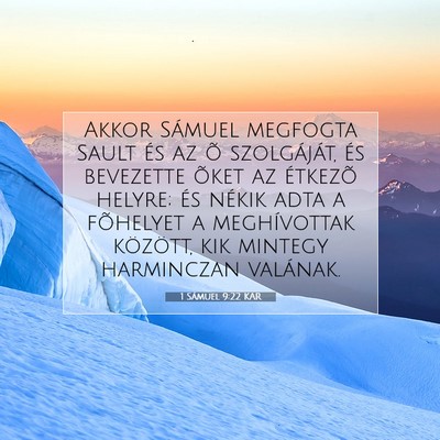 Picture 07 - 1 Sámuel 9:22 KAR - Akkor Sámuel megfogta Sault és az õ - Bible Verse Picture