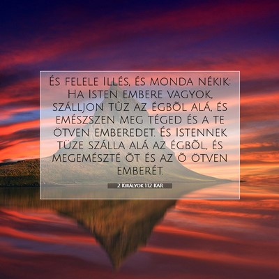 Picture 07 - 2 Királyok 1:12 KAR - És felele Illés, és monda nékik: Ha Isten - Bible Verse Picture