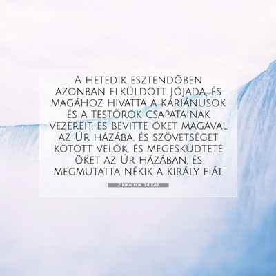 Picture 07 - 2 Királyok 11:4 KAR - A hetedik esztendõben azonban elküldött - Bible Verse Picture