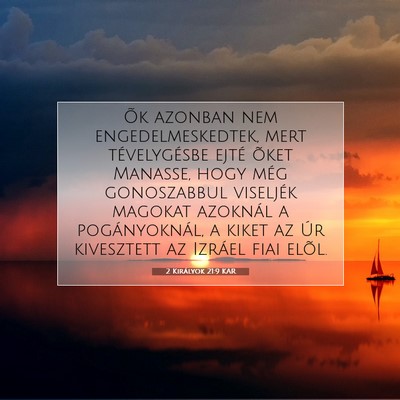 Picture 07 - 2 Királyok 21:9 KAR - Õk azonban nem engedelmeskedtek, mert - Bible Verse Picture