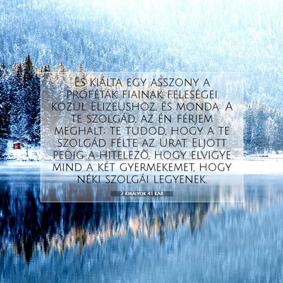 Picture 07 - 2 Királyok 4:1 KAR - És kiálta egy asszony a próféták fiainak - Bible Verse Picture