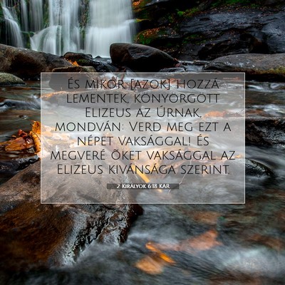 Picture 07 - 2 Királyok 6:18 KAR - És mikor [azok] hozzá lementek, könyörgött - Bible Verse Picture