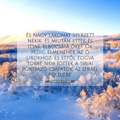 Picture 07 - 2 Királyok 6:23 KAR - És nagy lakomát szerzett nékik; és miután - Bible Verse Picture