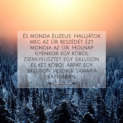 Picture 07 - 2 Királyok 7:1 KAR - És monda Elizeus: Halljátok meg az Úr - Bible Verse Picture