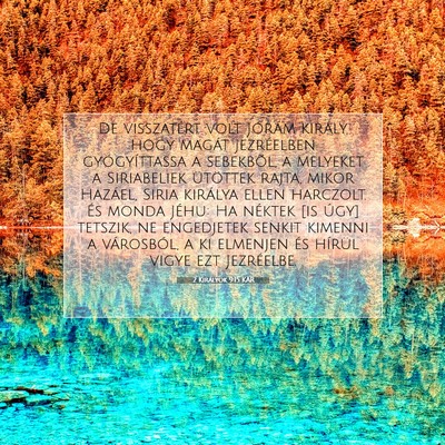 Picture 07 - 2 Királyok 9:15 KAR - De visszatért volt Jórám király, hogy magát - Bible Verse Picture