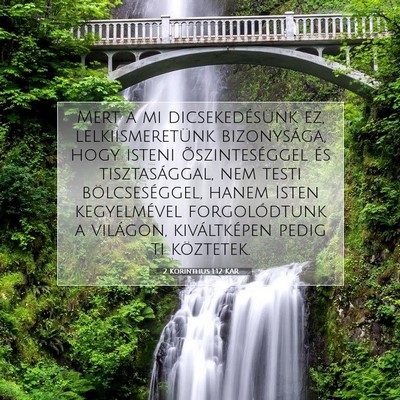 Picture 07 - 2 Korinthus 1:12 KAR - Mert a mi dicsekedésünk ez, lelkiismeretünk - Bible Verse Picture