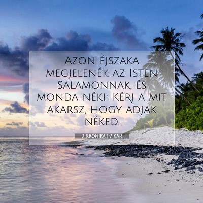 Picture 07 - 2 Krónika 1:7 KAR - Azon éjszaka megjelenék az Isten Salamonnak, - Bible Verse Picture