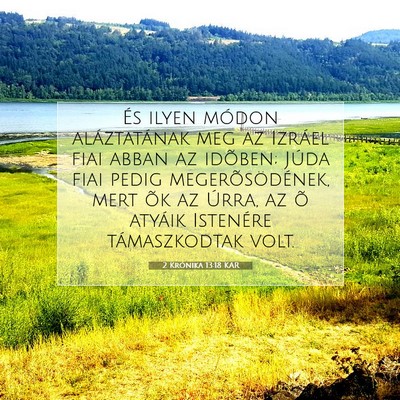 Picture 07 - 2 Krónika 13:18 KAR - És ilyen módon aláztatának meg az Izráel - Bible Verse Picture