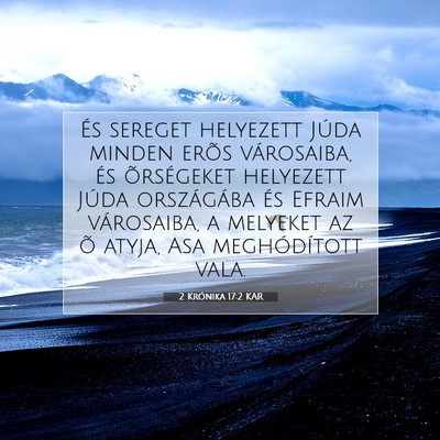 Picture 07 - 2 Krónika 17:2 KAR - És sereget helyezett Júda minden erõs - Bible Verse Picture