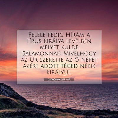 Picture 07 - 2 Krónika 2:11 KAR - Felele pedig Hírám, a Tírus királya - Bible Verse Picture
