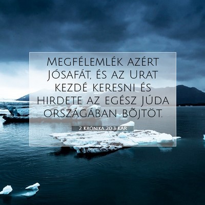 Picture 07 - 2 Krónika 20:3 KAR - Megfélemlék azért Jósafát, és az Urat - Bible Verse Picture