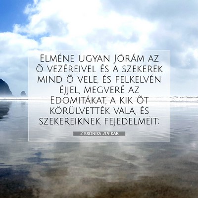 Picture 07 - 2 Krónika 21:9 KAR - Elméne ugyan Jórám az õ vezéreivel és a - Bible Verse Picture