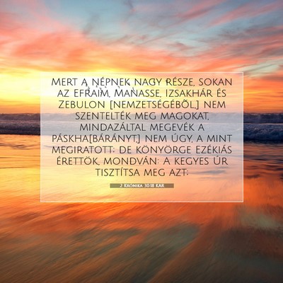 Picture 07 - 2 Krónika 30:18 KAR - Mert a népnek nagy része, sokan az Efraim, - Bible Verse Picture