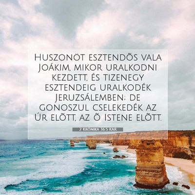 Picture 07 - 2 Krónika 36:5 KAR - Huszonöt esztendõs vala Joákim, mikor - Bible Verse Picture