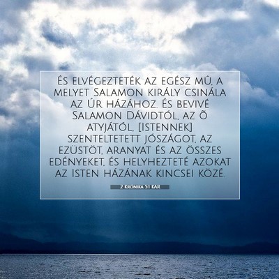 Picture 07 - 2 Krónika 5:1 KAR - És elvégezteték az egész mû, a melyet - Bible Verse Picture
