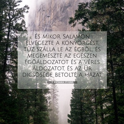 Picture 07 - 2 Krónika 7:1 KAR - És mikor Salamon elvégezte a könyörgést, - Bible Verse Picture